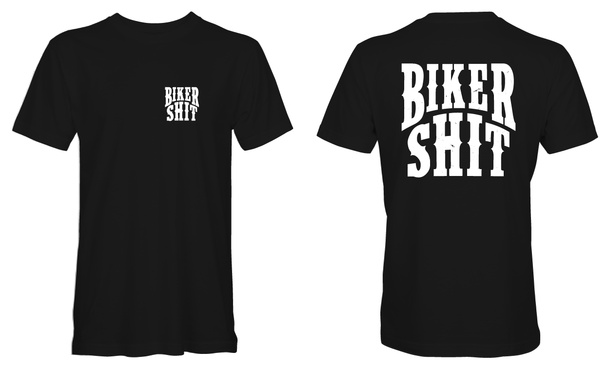 Biker Shit Shirt